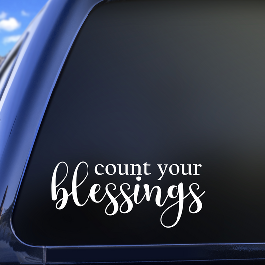 Count Your Blessings Vinyl Decal Sticker