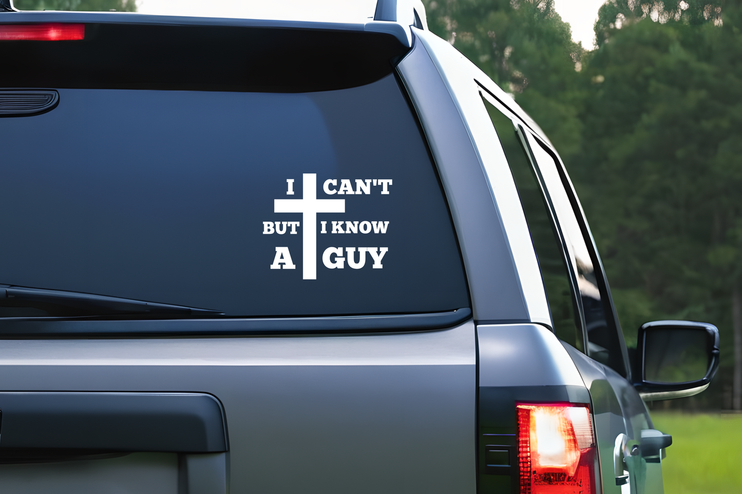 I Can't But I Know A Guy Cross Vinyl Decal Sticker | Religious Christian Sticker