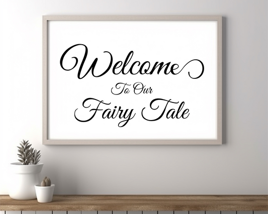 Welcome Fairy Tale Wedding Sign decal