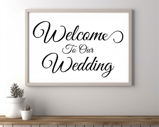 Welcome to our Wedding Decal, Wedding Decor Decal