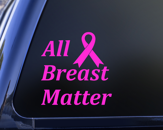 All Breat Matter cancer awareness decal