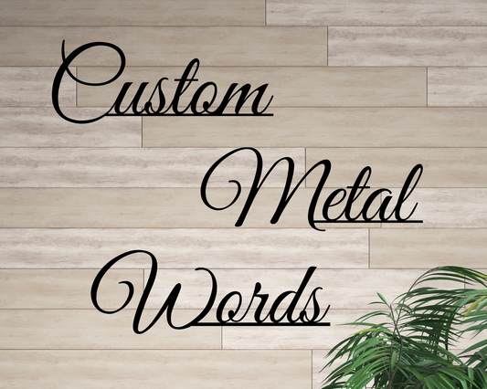 fancy custom metal words