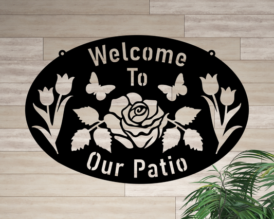 Welcome To Our Patio Metal Sign, Rose and Tulip Flowers Welcome Sign